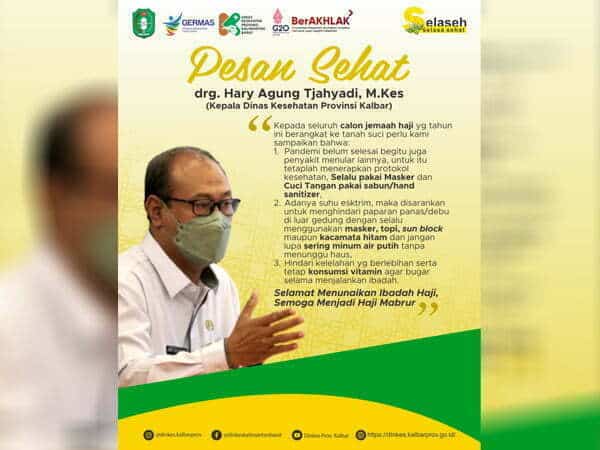 Selaseh 15 Juni, Kadiskes Kalbar Beri Pesan Kesehatan Bagi Jamaah Haji