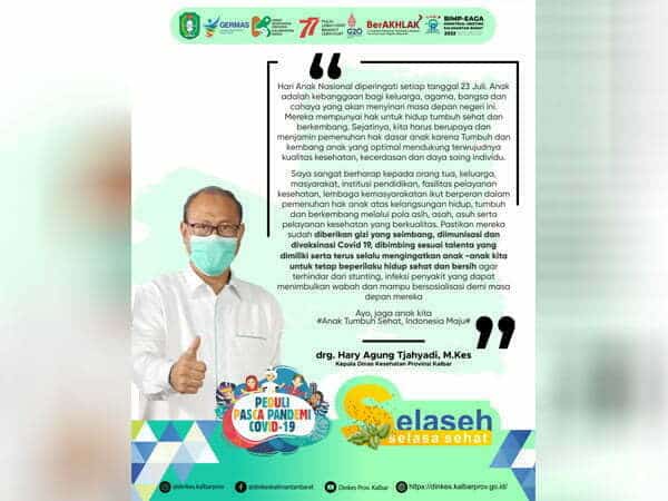 Selaseh 26 Juli, Kadiskes Kalbar: Anak Tumbuh Sehat, Indonesia Maju