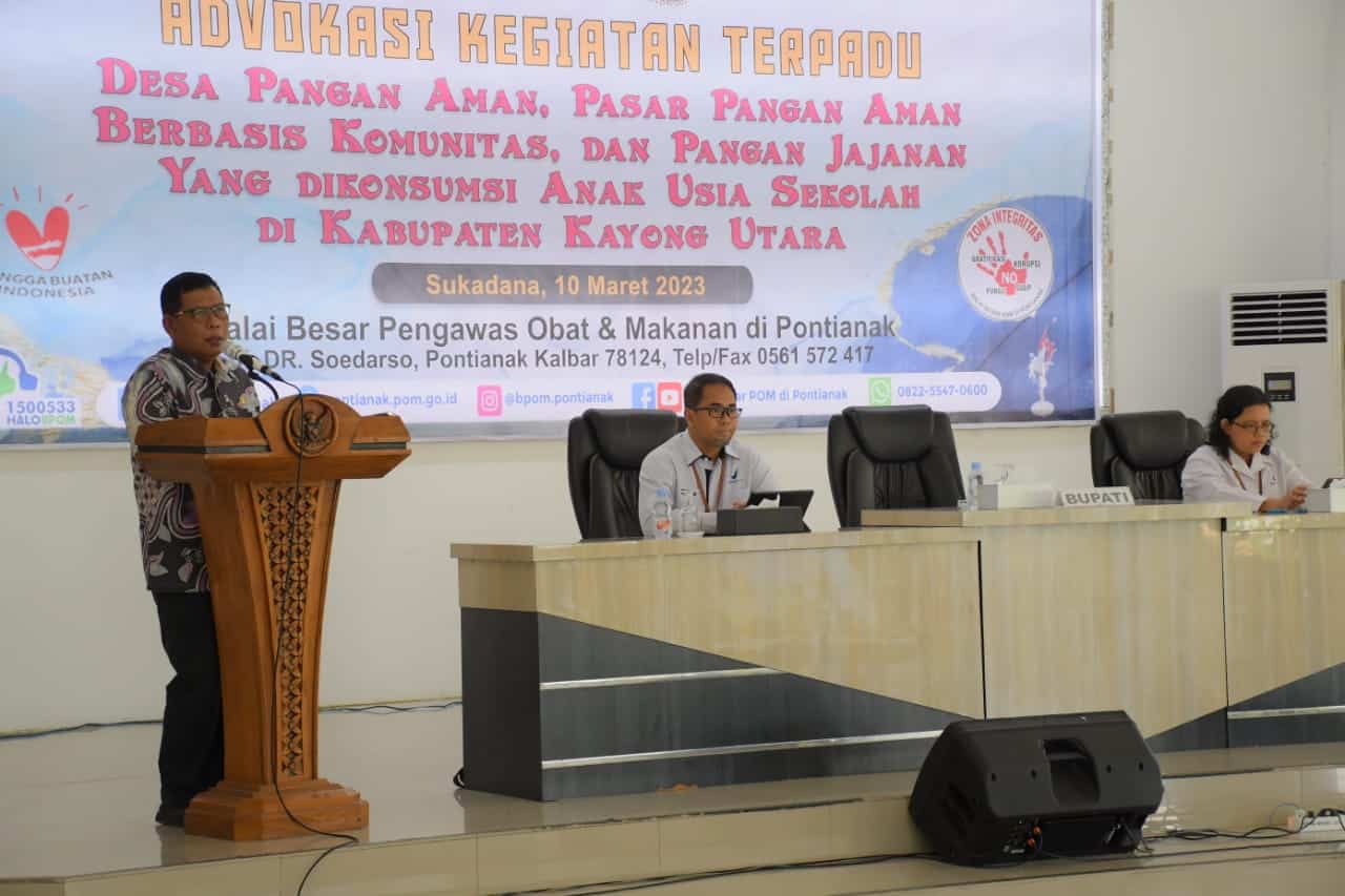 Perlu Sinergi Dalam Pengawasan Obat dan Makanan di Kabupaten Kayong Utara