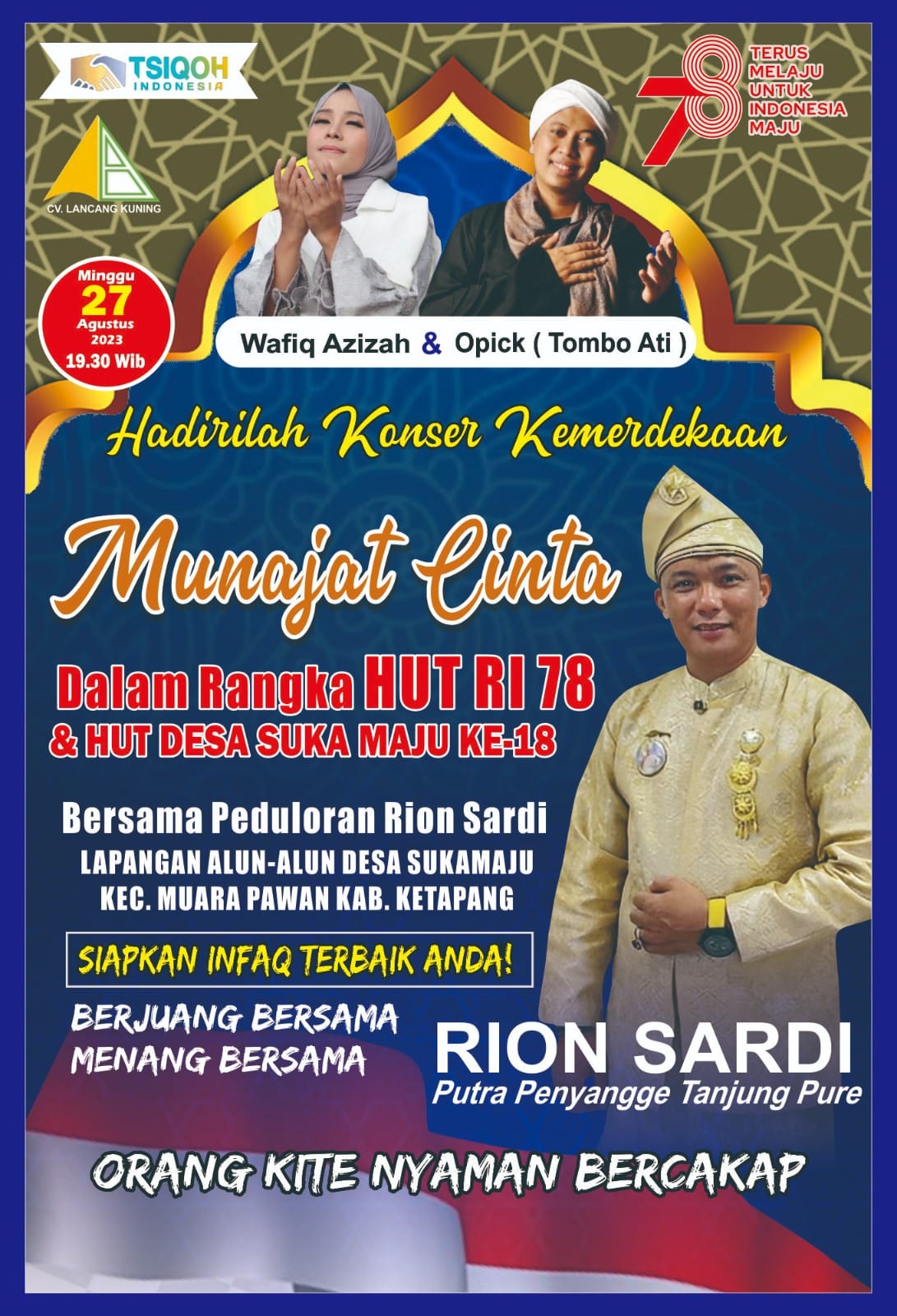 Semarakan Kemerdekaan, Rion Sardi Ajak Masyarakat Hadiri Konser Amal Opick "Tombol Ati" di Ketapang