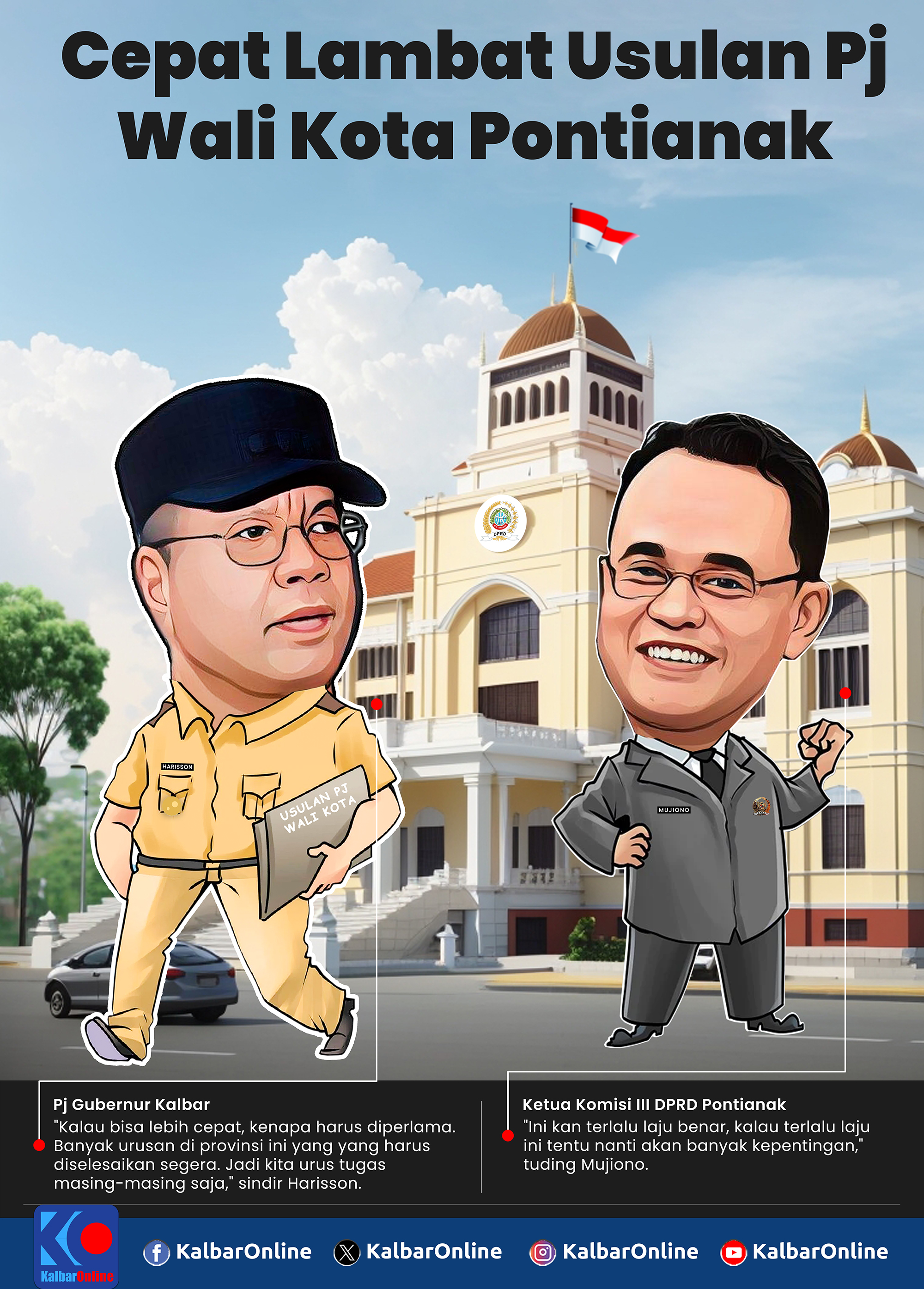 Cepat Lambat Usulan Pj Wali Kota Pontianak, Pengamat: Jangan Hambat, Kasihan Rakyat