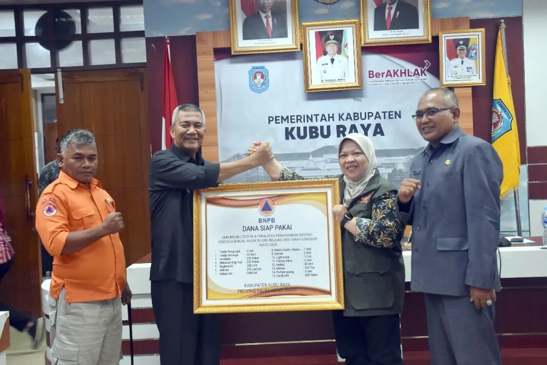 Pemkab Kubu Raya Terima Dana Bantuan Siap Pakai dan Perlengkapan dari BNPB RI
