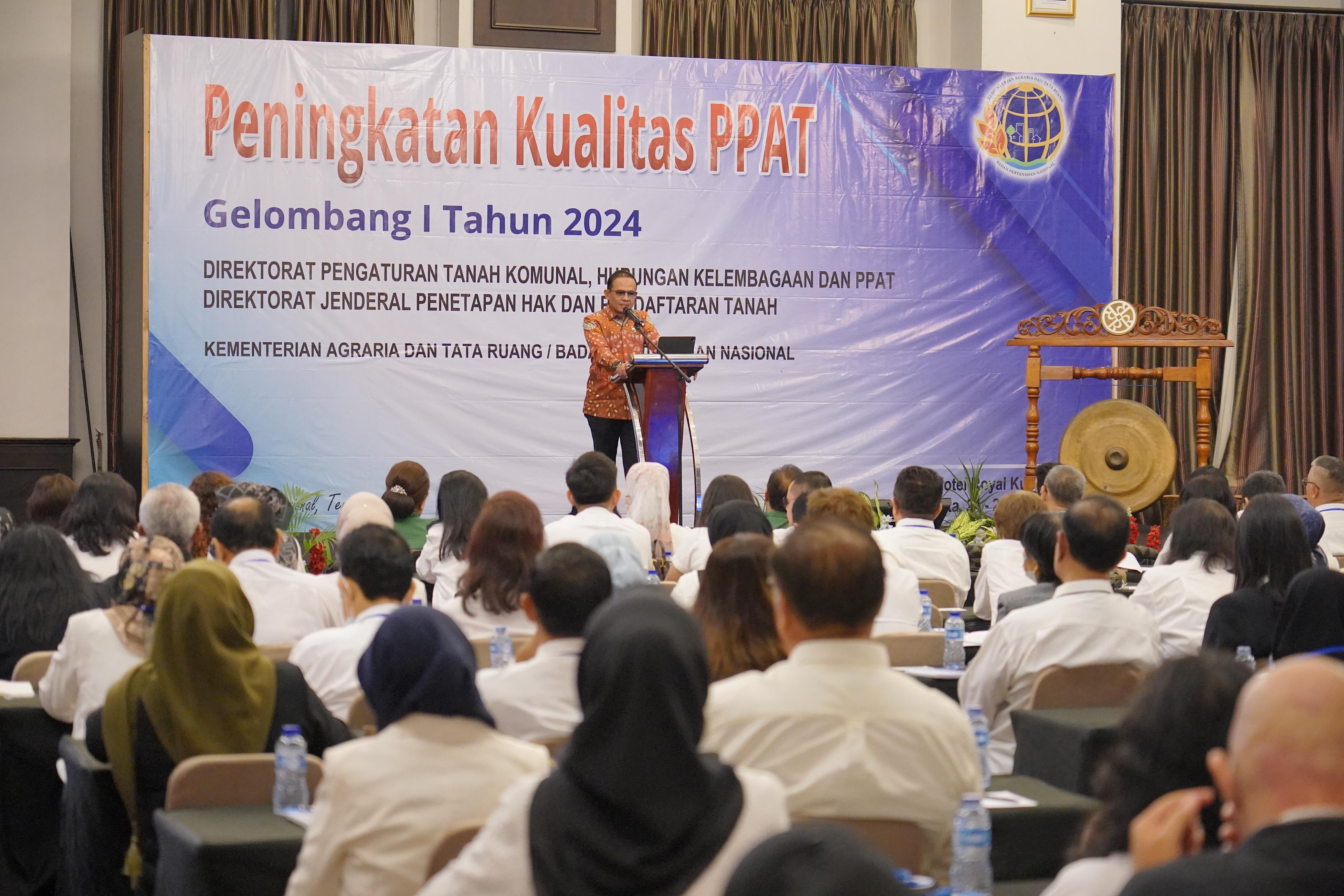 Kementerian ATR/BPN Upayakan Peningkatan Kualitas PPAT Seiring dengan Transformasi Digital