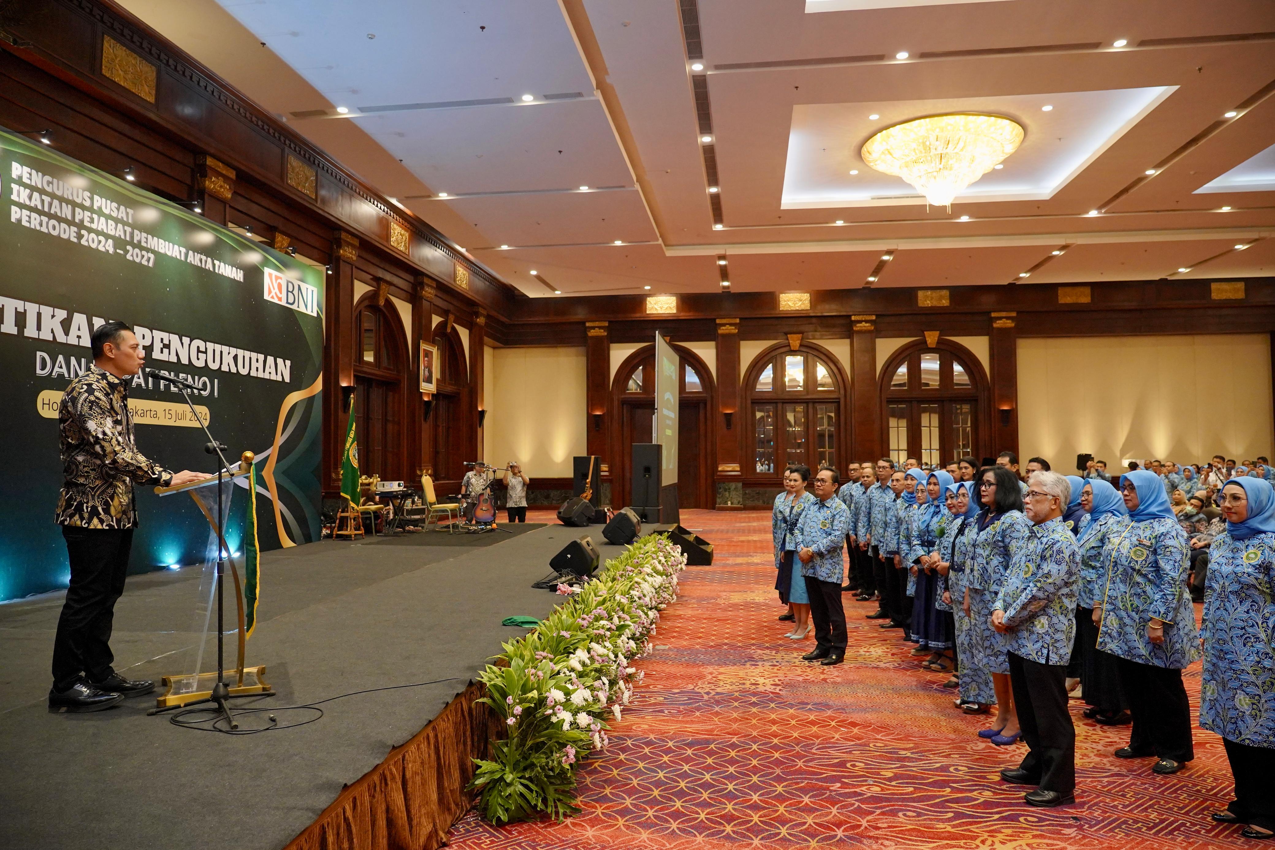 Menteri AHY Kukuhkan 667 Pengurus Pusat IPPAT