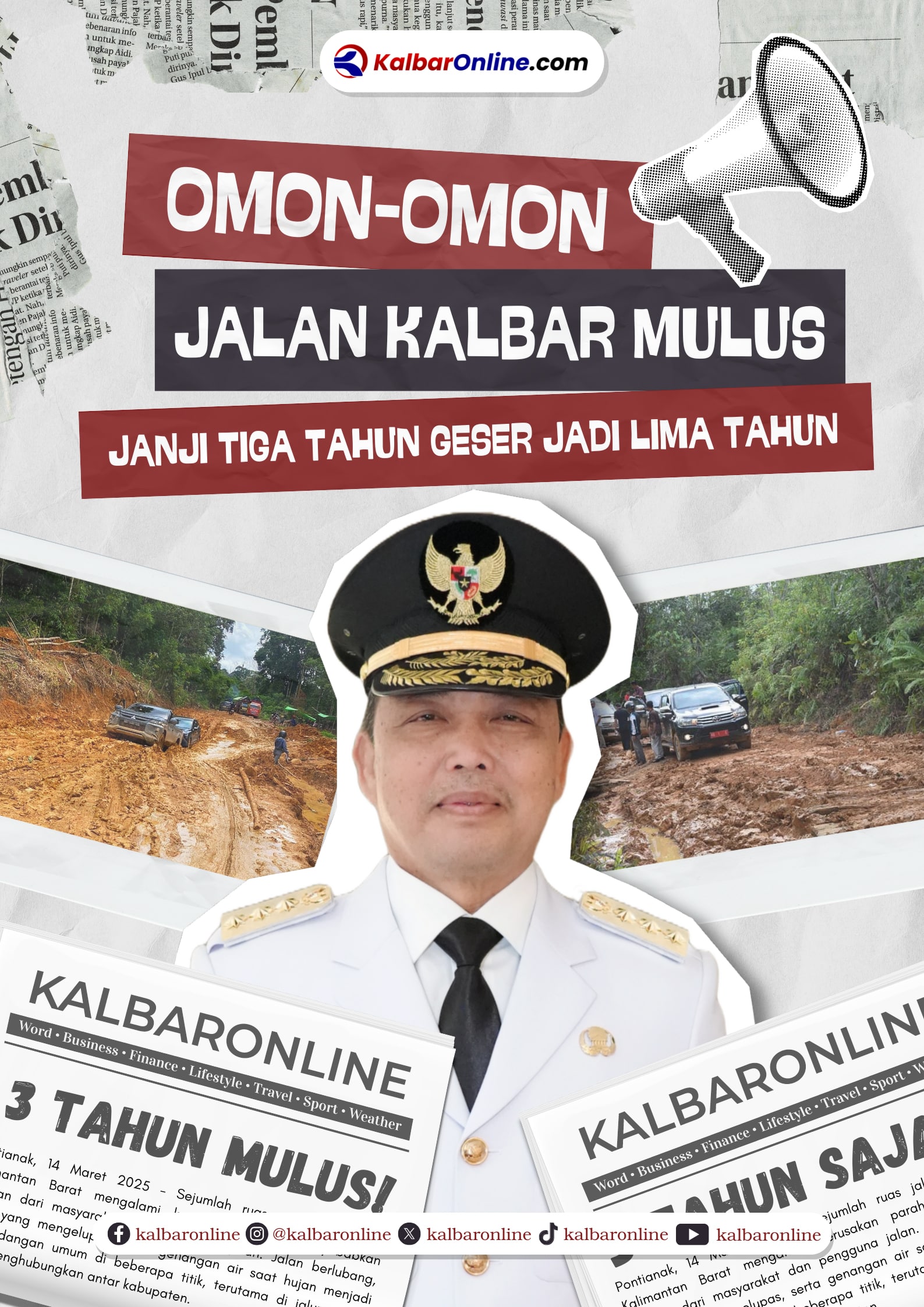 Omon-omon Jalan Kalbar Mulus dalam Tiga Tahun Geser Jadi Lima Tahun
