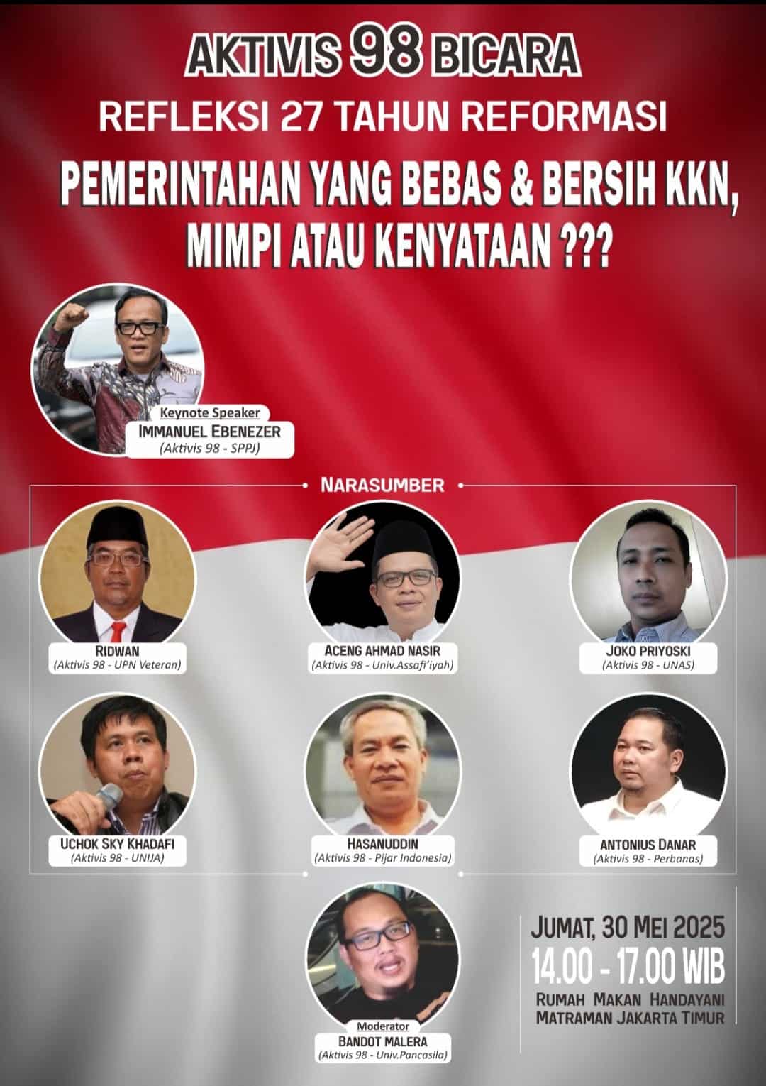 Aktivis 98 Bicara: Pemerintahan yang Bersih Bebas dari KKN, Mimpi atau Kenyataan?