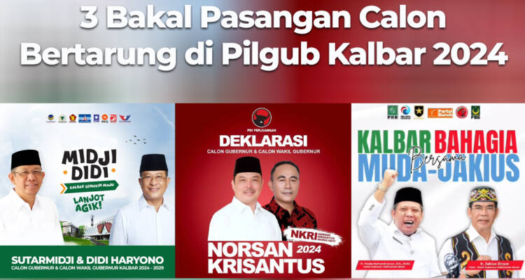 3 Bakal Pasang Calon Bertarung di Pilgub Kalbar 2024