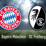 Poster Bayern Munich vs SC Freiburg yang akan bertanding pada malam ini