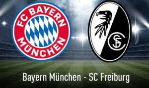 Poster Bayern Munich vs SC Freiburg yang akan bertanding pada malam ini